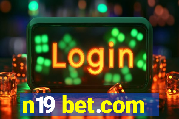 n19 bet.com